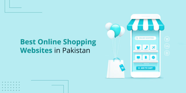 Online Shopping Sites in Pakistan