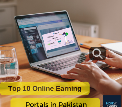 Top 10 Online Earning Portals in Pakistan